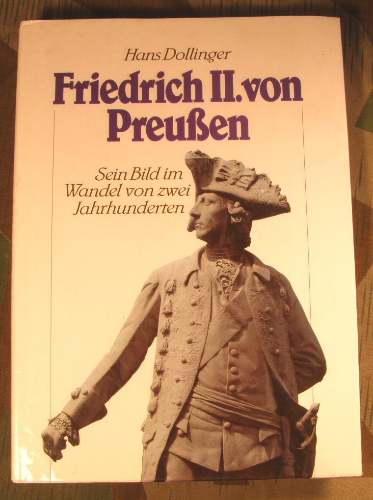 Dollinger, Hans: Friedrich II. von Preußen. 223 S.zahlr. Abb.