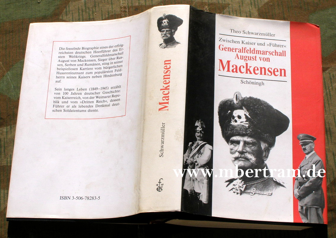 Schwarzmüller: Generalfeldmarschall August von Mackensen