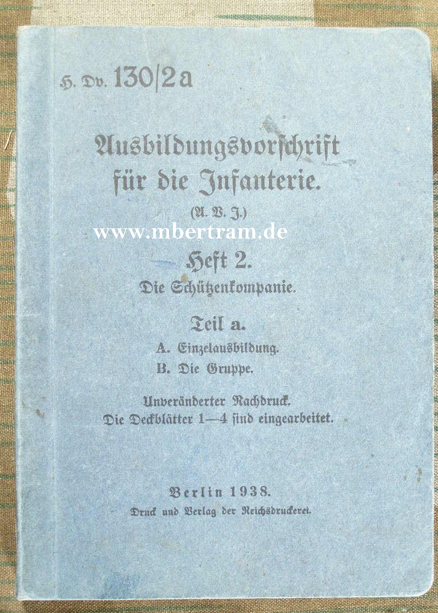 H.Dv. 130/2a: Ausbildungsvorschrift für die Infanterie 1938