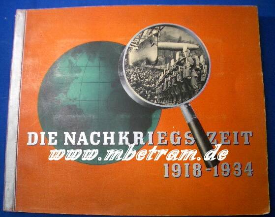 Sammelbilderalbum " Die Nachkriegszeit 1918-1934". 97 S.