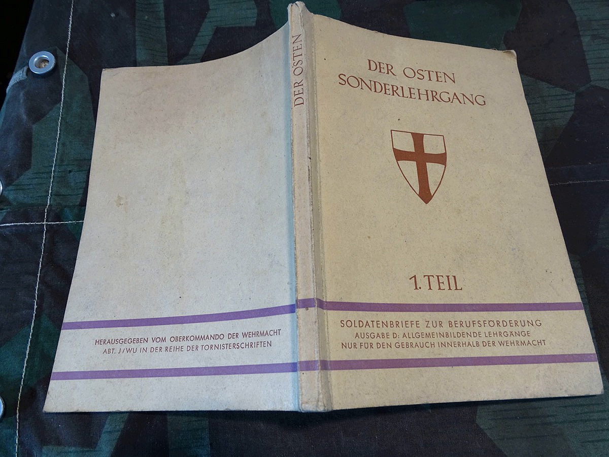 Der Osten. Sonderlehrgang 1. Teil. Soldatenbriefe zur Berufsförderung. 1941, Nur für den Gebrauch innerhalb der Wehrmacht