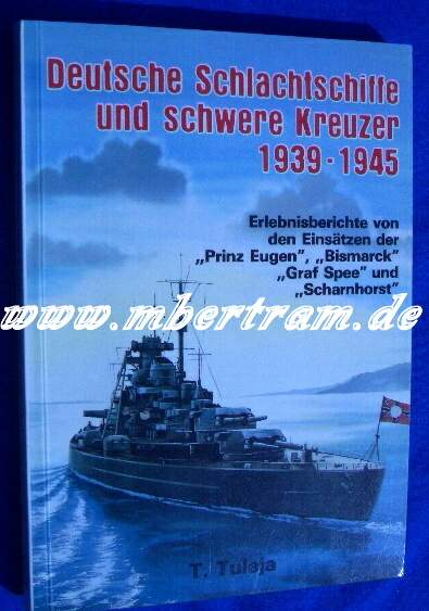 Deutsche Schlachtschiffe und schwere Kreuzer 1939 - 45