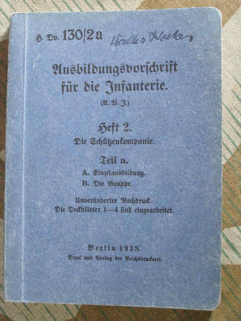 H.Dv. 130/2a: Ausbildungsvorschrift f.d. Infanterie, Heft 2