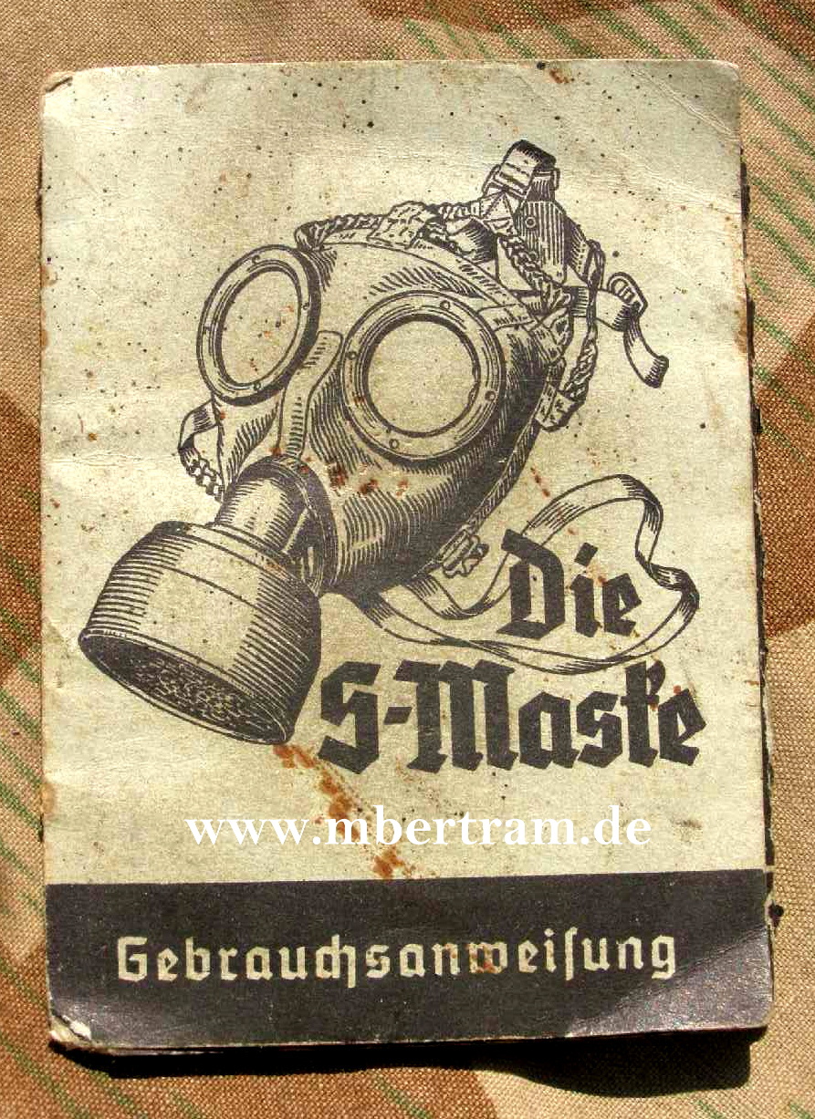 Die S-Maske Gebrauchsanweisung f. die Deutsche Gasmaske