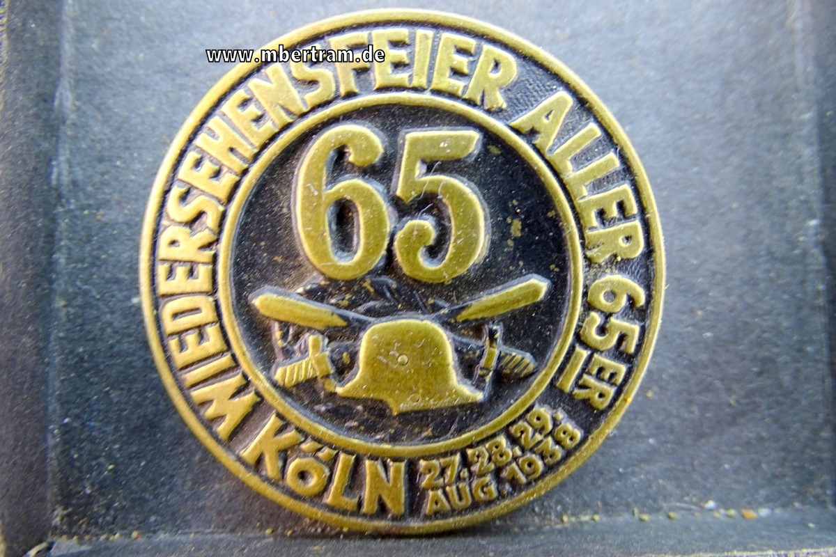 Veranstalltungsabzeichen  "Wiedersehnsfeier aller 65er, Köln 27. 28. 29. August 1938"