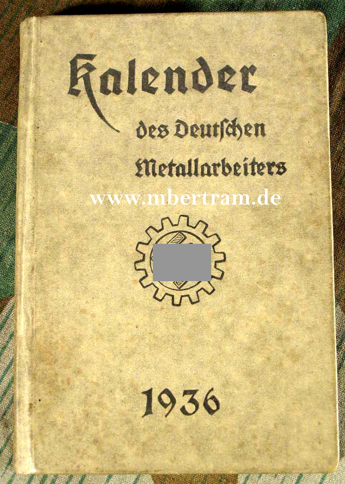 Kalender des Deutschen Metallarbeiters, DAF, 1936, 193 S.
