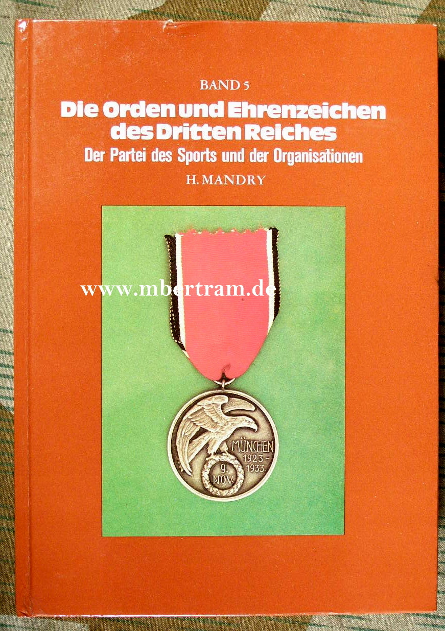Mandry, H.: Die Orden und Ehrenzeichen des Dritten Reiches
