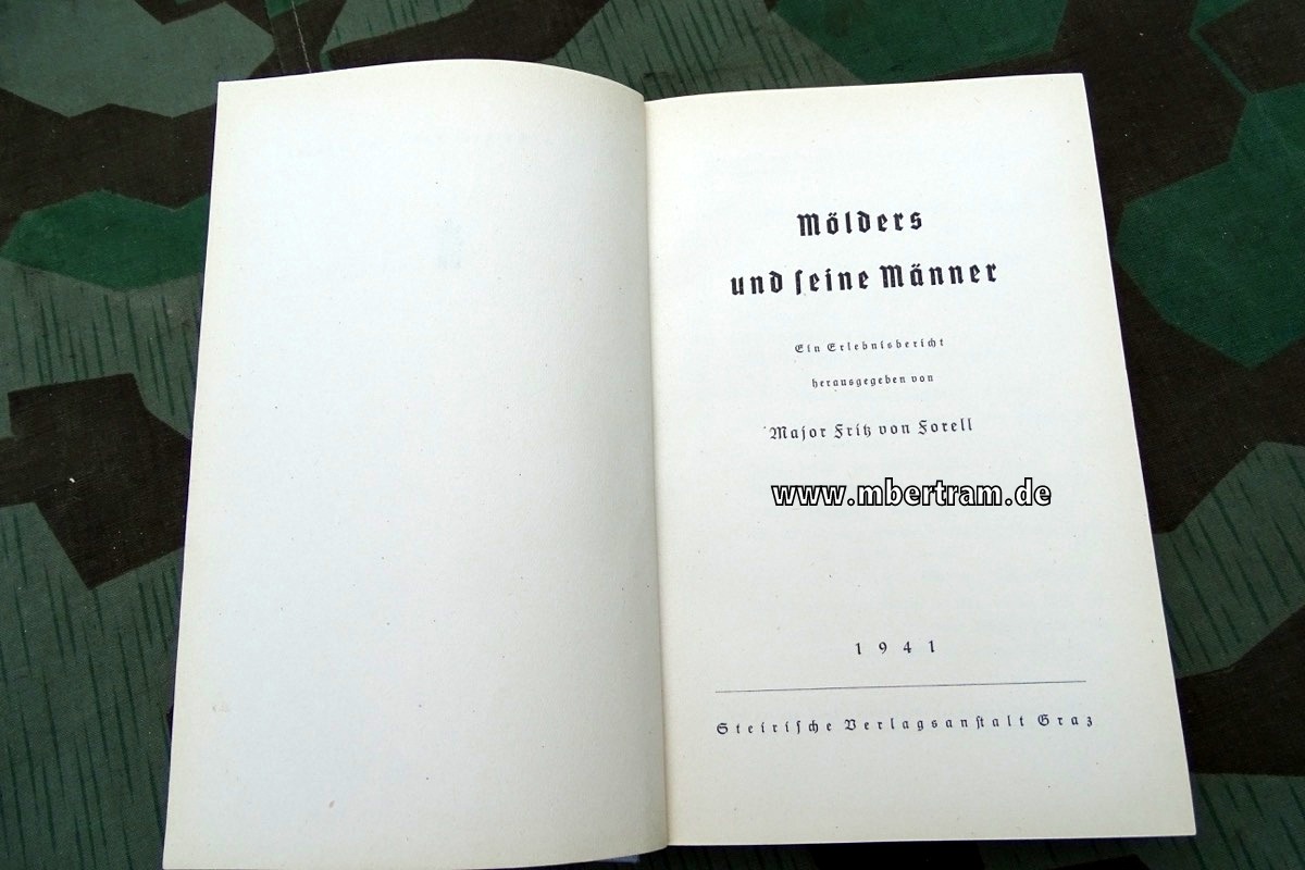 "Mölders und seine Männer". Fritz von Forell.1941.  208 Seiten.