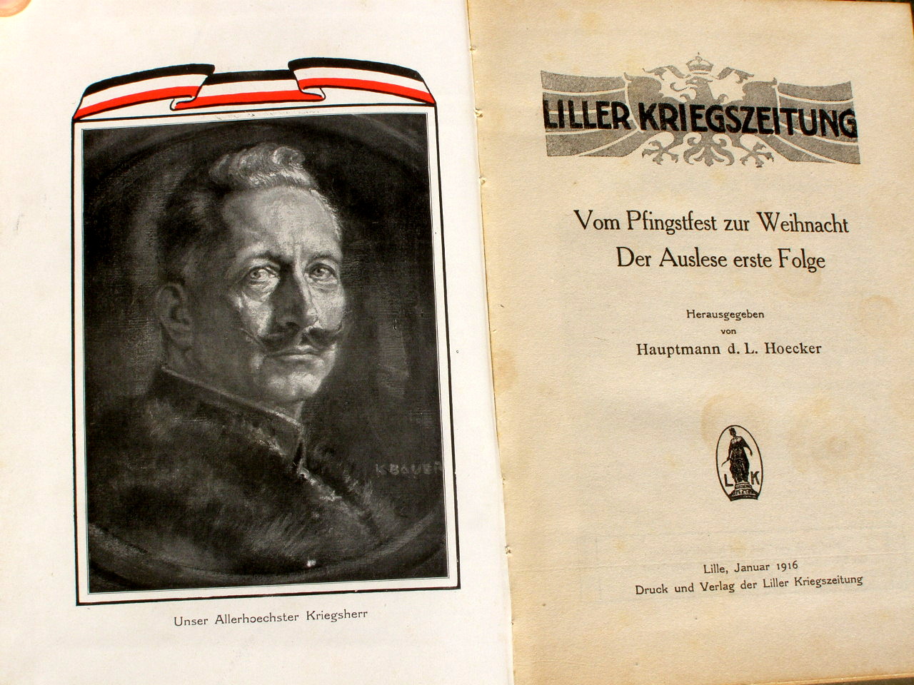 Liller Kriegszeitung. Vom Pfingstfest zur Weihnacht 1915