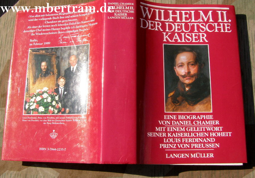 Daniel Chamier: Wilhelm II. Der deutsche Kaiser - Biographie