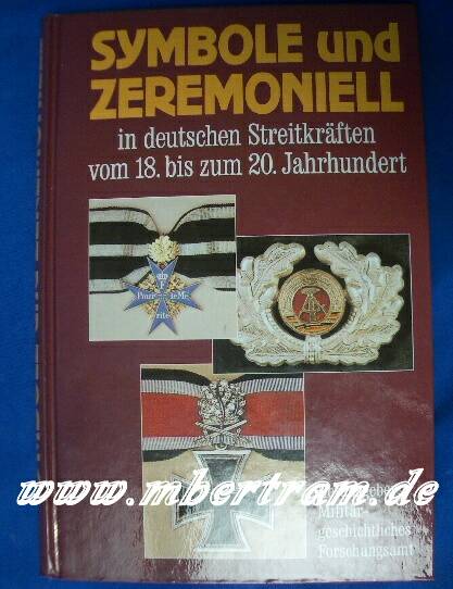 H.P. Stein:Symbole u.Zeremoniell d.dt.Streitkräfte 18-20. Jh.