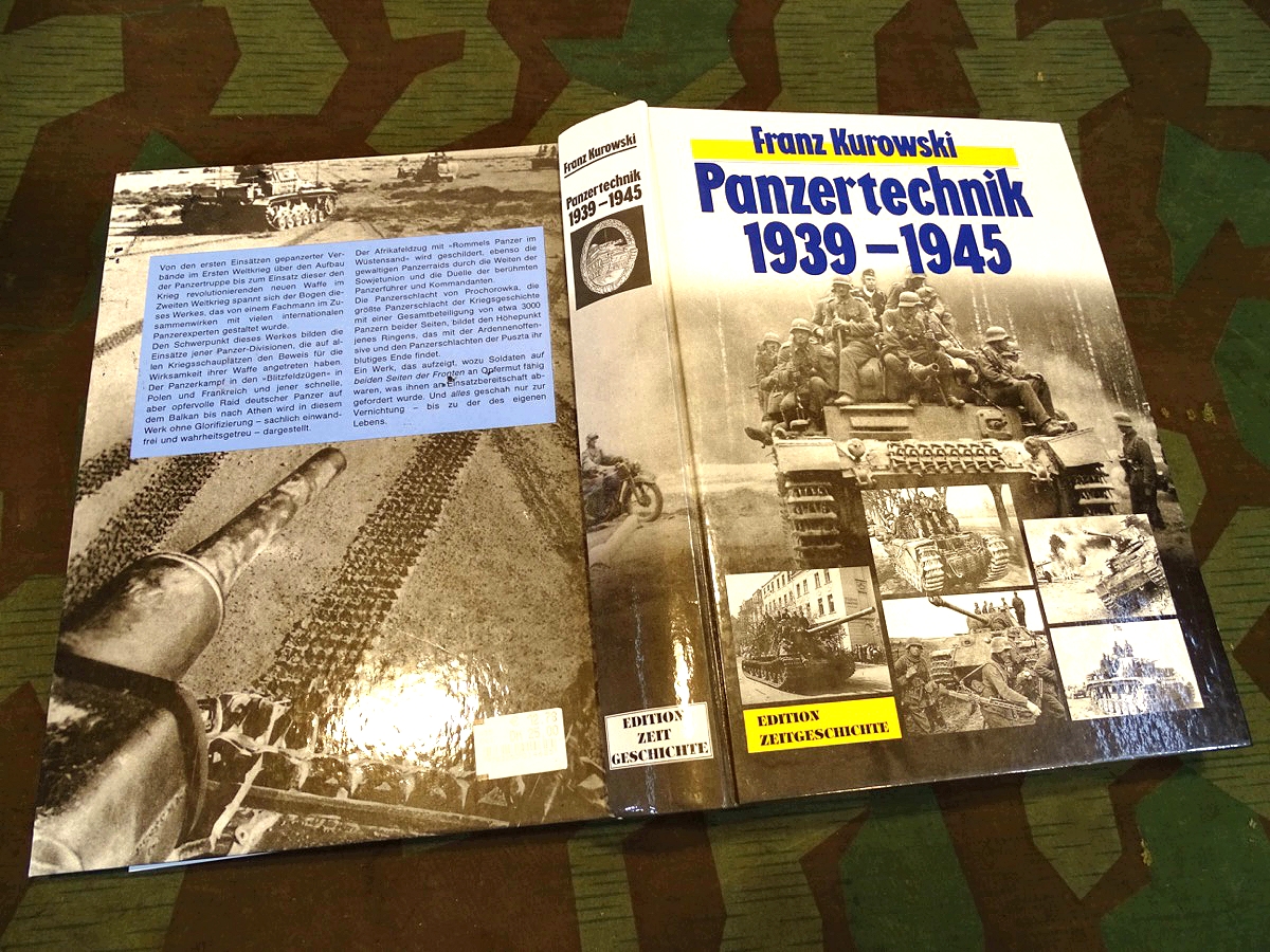 Kurowski, Franz: Panzertechnik 1939 - 1945: 450 Fotos, 398 Seiten