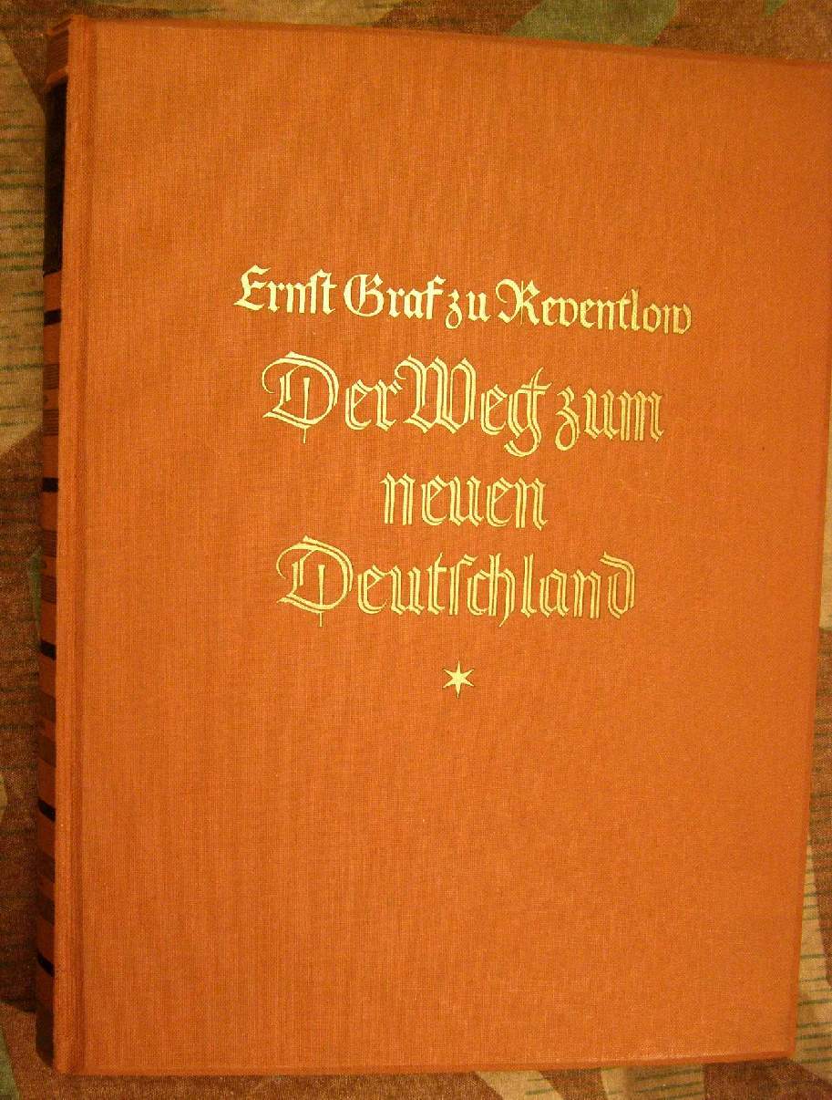 Ernst Graf zu Reventlow : Der Weg zum neuen Deutschland.