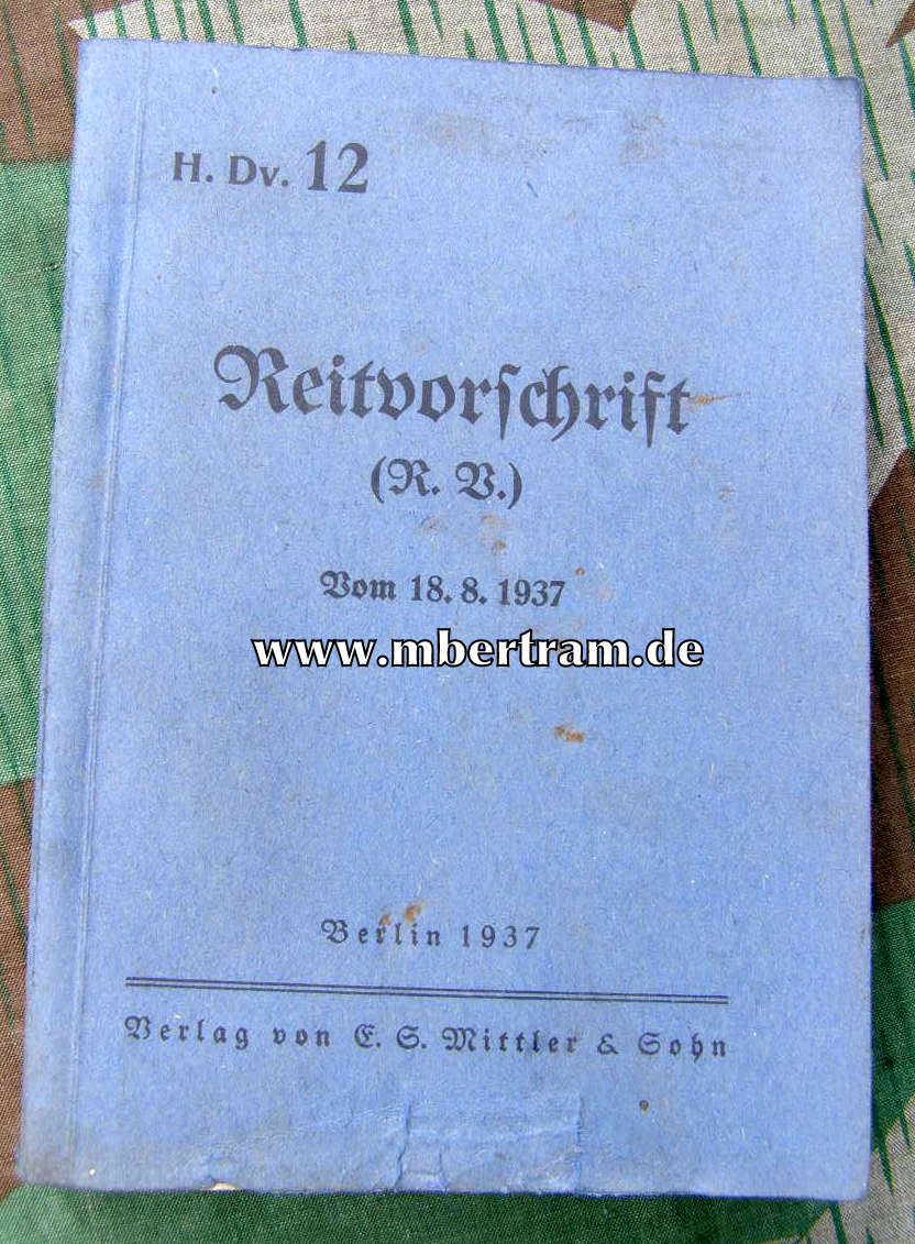 Heeres Dienstvorschrift 12: Reitvorschrift Ausgabe 1937