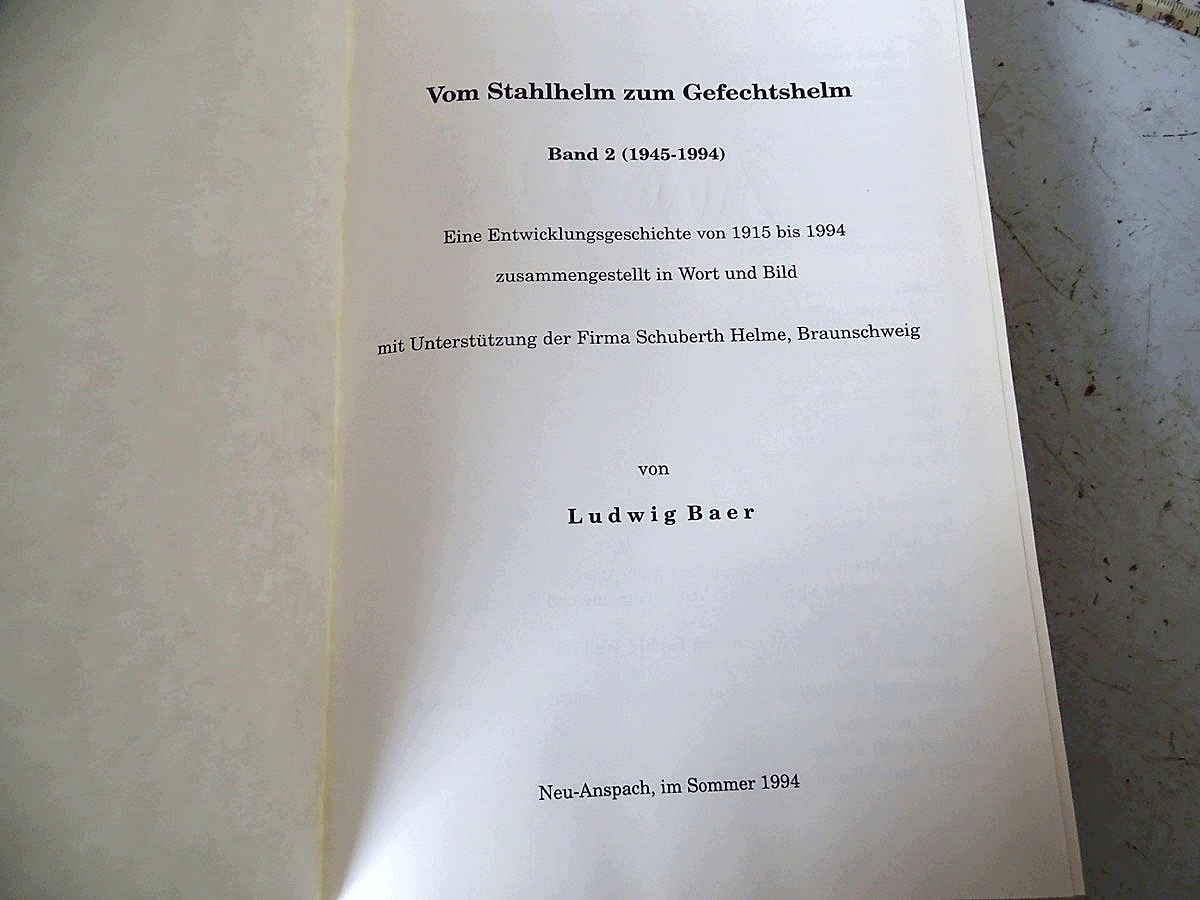 Ludwig Baer: Vom Stahlhelm zum Gefechtshelm, Band 1 und 2 Ludwig Baer: Vom Stahlhelm zum Gefechtshelm, Band 1 und 2