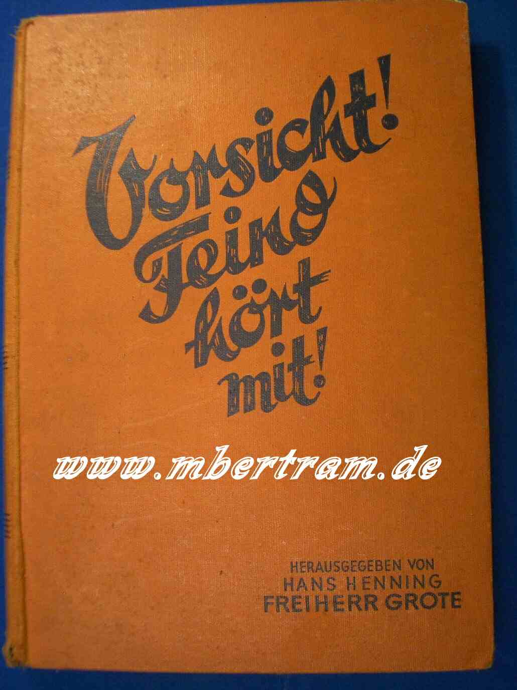 Grote: Vorsicht! Feind hört mit! Spionage in 1. Weltkr.