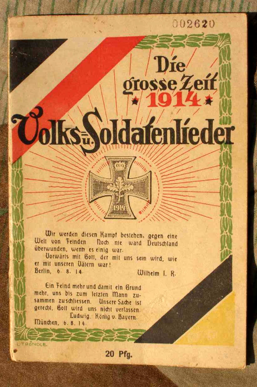 Liederbuch: Die grosse Zeit 1914- Volks und Soldatenlieder"