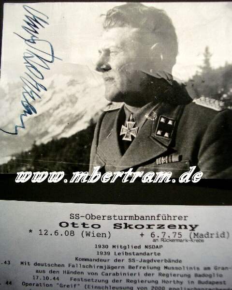 Originalsignatur Otto SKORZENY, RK m. Eichenl.