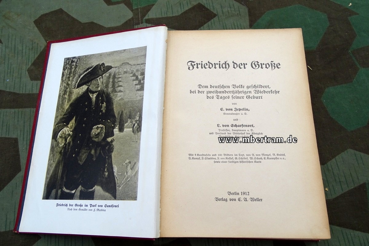 Louis von Zeppelin,  von Scharfenort: Friedrich der Große.1912