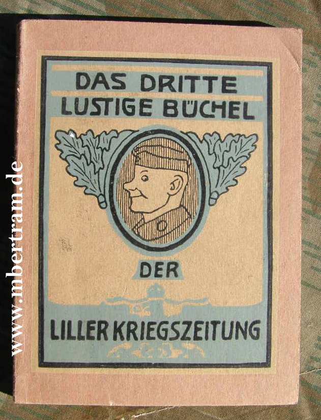 Das dritte lustige Buechel der Liller Kriegszeitung 1917, 125 S