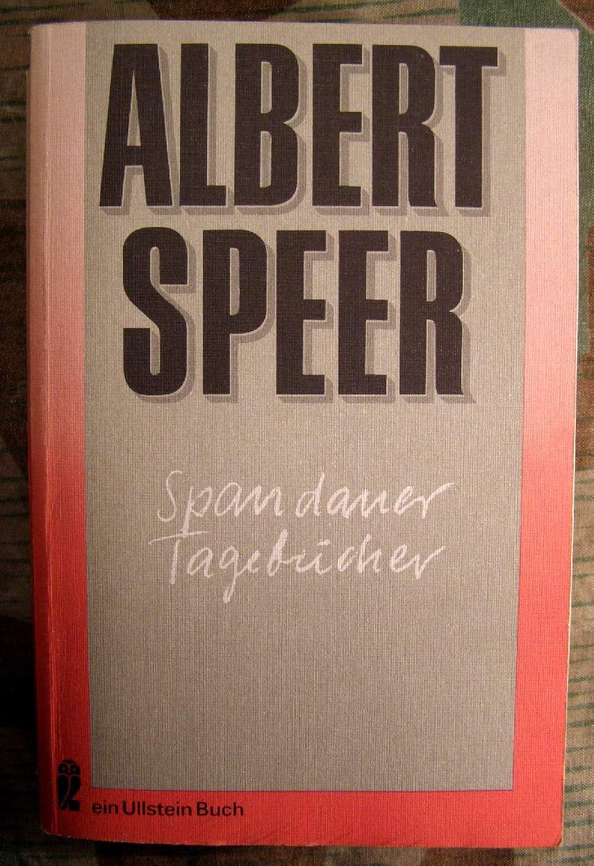 Albert SPEER. Spandauer Tagebücher. (1975) ,Ulstein Verlag