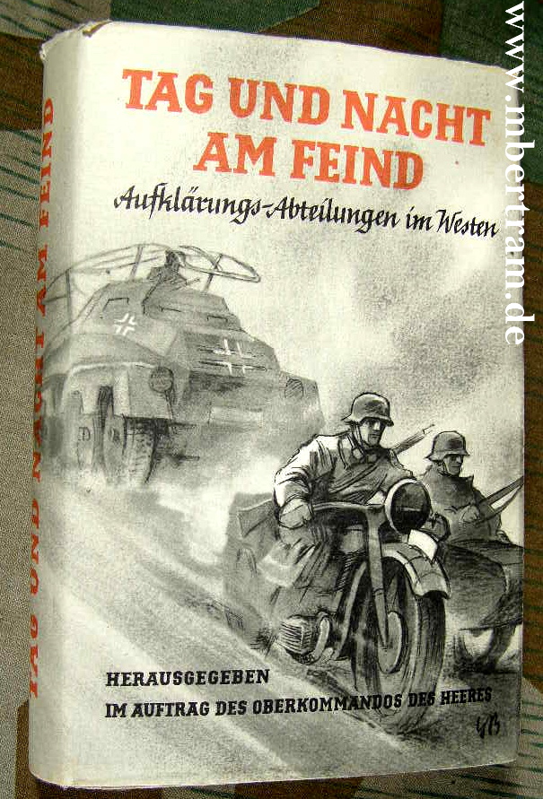 "Tag und Nacht am Feind" 294 S. Frankreichfeldzug 1. Auflage