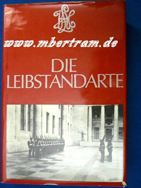 Die Leibstandarte v. R.Lehmann: Band 1, von 1933 bis 1941