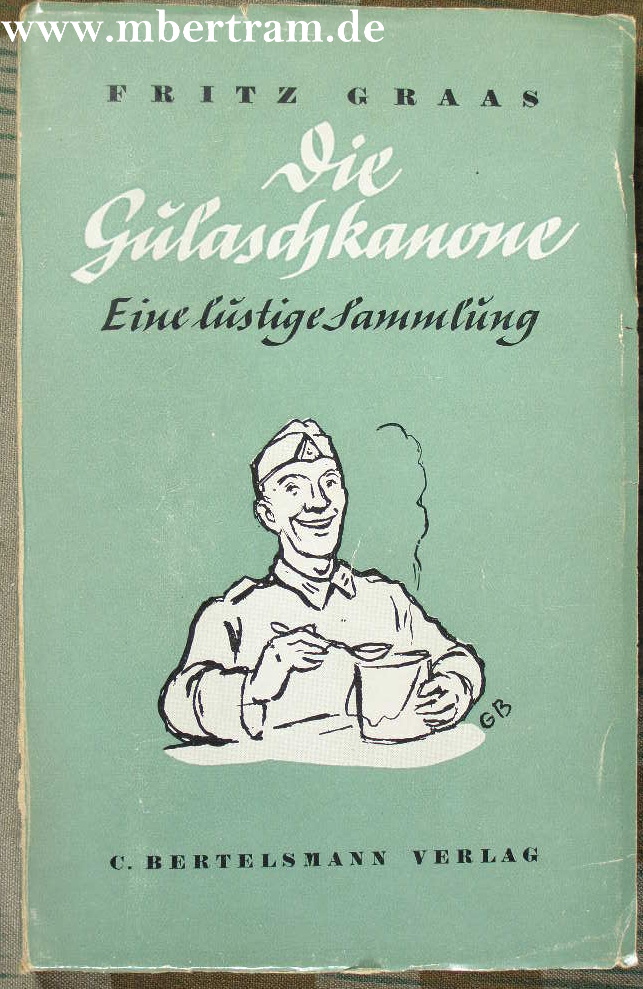 Fritz Graas: Die Gulaschkanone, eine lustige Sammlung 1937