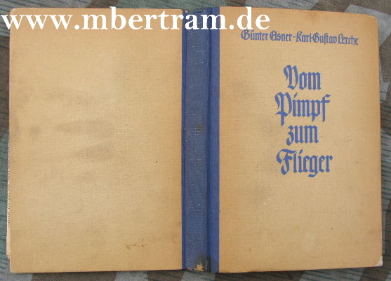 G.Elsner: Vom Pimpf zum Flieger. Zentralverlag der NSDAP